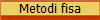 Metodi fisa