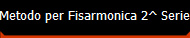 Metodo per Fisarmonica 2^ Serie
